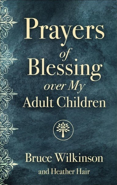 Prayers of Blessing over My Adult Children (Paperback)