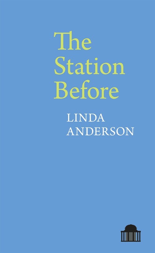 The Station Before (Paperback)