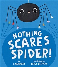 Nothing Scares Spider! (Hardcover)