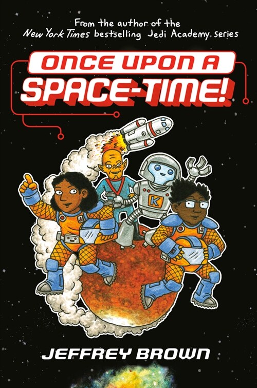 Once upon a Space-time! (Hardcover)