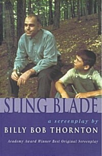 Slingblade (Paperback)