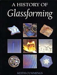 History of Glassforming (Hardcover)