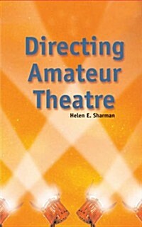 Directing Amateur Theatre (Paperback)