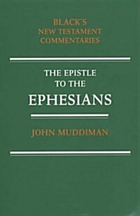 The Epistle to the Ephesians (Paperback)