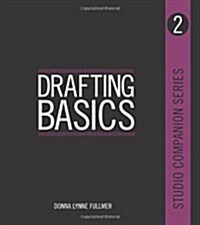 Studio Companion Series Drafting Basics (Paperback)