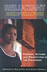 Reluctant Bedfellows (Paperback)