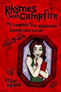 Rhymes with Campfire (Hardcover)