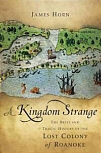 A Kingdom Strange (Hardcover)