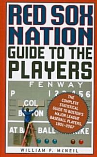 Red Sox Nation Guide to the Players (Paperback)
