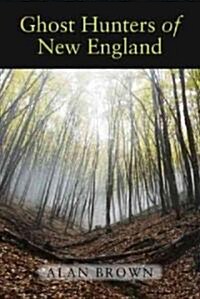 Ghost Hunters of New England (Paperback)
