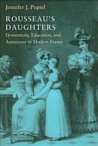 Rousseaus Daughters (Hardcover)