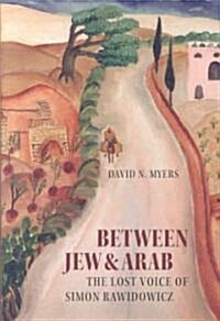 Between Jew and Arab (Hardcover)