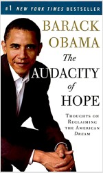 The Audacity of Hope: Thoughts on Reclaiming the American Dream (Mass Market Paperback)