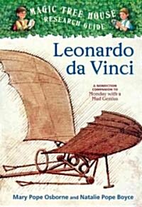 Leonardo Da Vinci: A Nonfiction Companion to Magic Tree House #38: Monday with a Mad Genius (Library Binding)