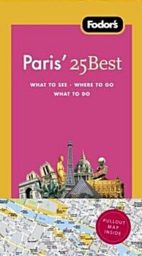 Fodors Paris 25 Best (Paperback, Map, 8th)