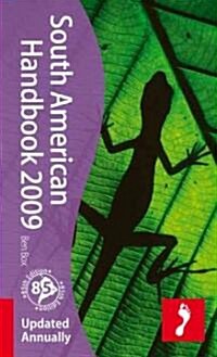 Footprint 2009 South America Handbook (Hardcover, 85th)