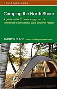 Camping the North Shore (Paperback)