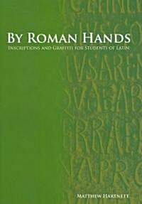 By Roman Hands (Paperback)