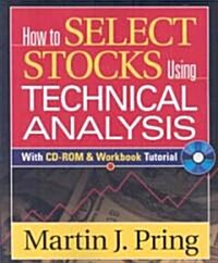 How to Select Stocks Using Technical Analysis [With CDROM] (Paperback)
