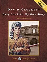 Davy Crockett: My Own Story (Audio CD)