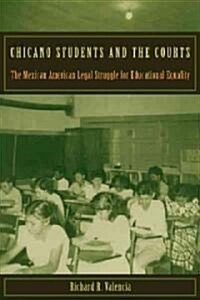Chicano Students and the Courts (Hardcover)