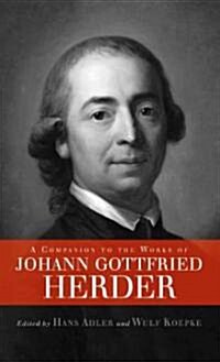 A Companion to the Works of Johann Gottfried Herder (Hardcover)