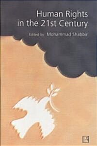 Human Rights in the 21st Century (Hardcover)