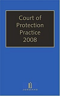 Court of Protection Practice 2009 / with Supplement (Hardcover)