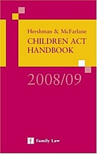Hershman and McFarlane Children Act Handbook 2008/09 (Paperback)