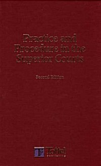 Practice and Procedure in the Superior Courts (Hardcover, 2 Revised edition)