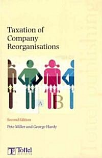 Taxation of Company Reorganisations (Package, 2 Rev ed)