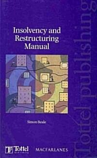 Insolvency and Restructuring Manual (Paperback)