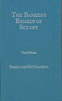 The Bankers Remedy of Set-off (Hardcover, 3 New edition)