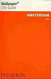 Wallpaper City Guide 2010 Amsterdam (Paperback)