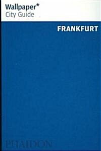 Wallpaper City Guide Frankfurt (Paperback)