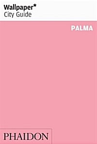 Wallpaper City Guide Palma (Paperback)
