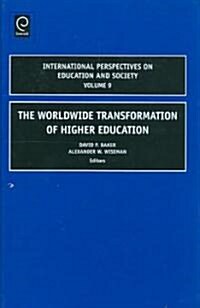 The Worldwide Transformation of Higher Education (Hardcover)