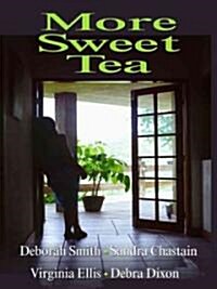 More Sweet Tea (Hardcover, Large Print)