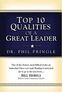 Top 10 Qualities of Leadership Excellence (Paperback)