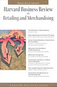 Harvard Business Review on Retailing and Merchandising (Paperback)