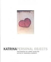 Katrina : Personal Objects (Paperback)