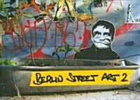 Berlin Street Art 2 (Hardcover)
