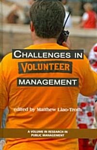 Challenges in Volunteer Management (Hc) (Hardcover, New)