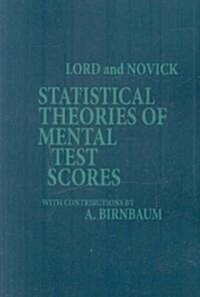 Statistical Theories of Mental Test Scores (PB) (Paperback)