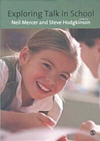 Exploring Talk in School : Inspired by the Work of Douglas Barnes (Paperback)