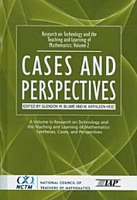 Research on Technology and the Teaching and Learning of Mathematics: Vol. 2, Cases and Perspectives (Hc) (Hardcover, New)