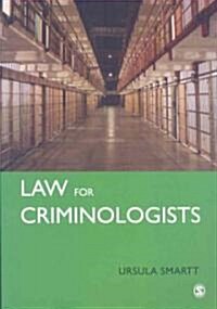 Law for Criminologists: A Practical Guide (Paperback)