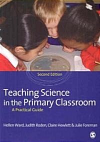 Teaching Science in the Primary Classroom (Paperback, 2 Rev ed)