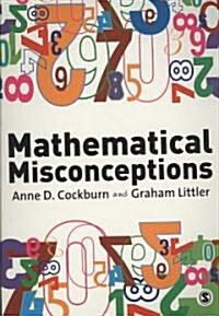 Mathematical Misconceptions : A Guide for Primary Teachers (Paperback)