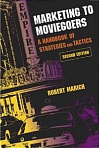 Marketing to Moviegoers (Paperback, 2nd)